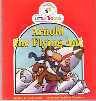 Arnold the Flying Ant : Cocky\'s Circle Little Books : Early Read